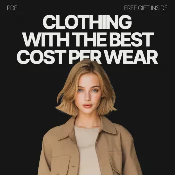 Best Cost-Per-Wear Clothing: Timeless Wardrobe Staples